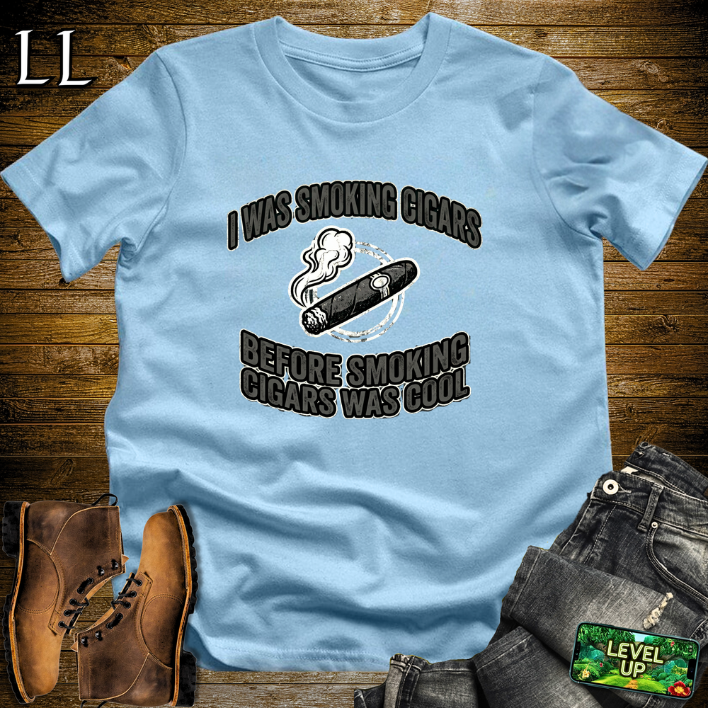 Smoking Cigars Before It Was Cool Softstyle T Shirt Light Blue | Funny Cigar Tee