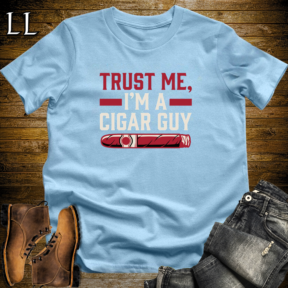 Trust Me Im A Cigar Guy Softstyle T Shirt Light Blue | Funny Cigar Tee