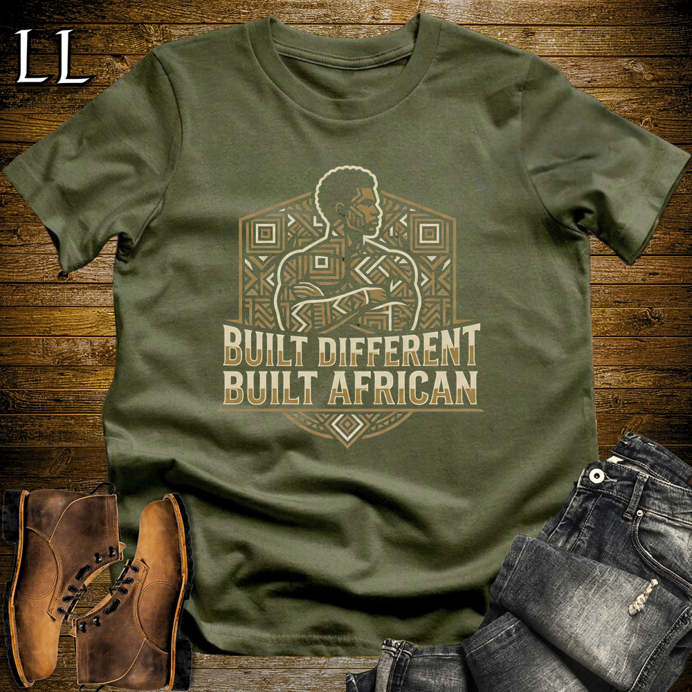 Built Different Built African T Shirt Military Green | African Gift