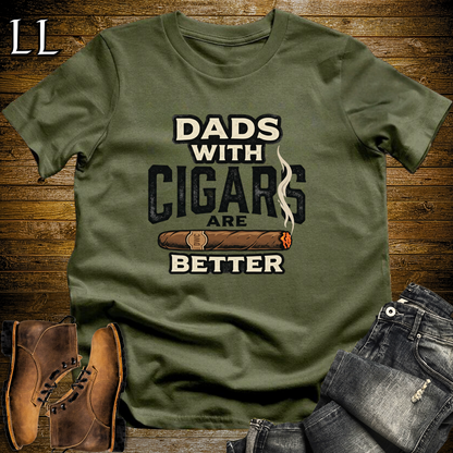 Dads With Cigars Are Better Softstyle Tee Military Green | Cigar Dad Slogan Tee