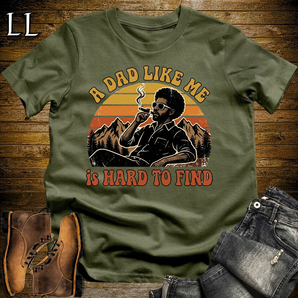 A Dad Like Me Is Hard To Find Cigar Softstyle Tee Military Green | Cigar Dad Slogan Tee