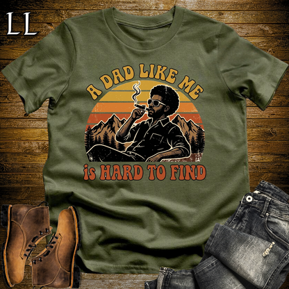 A Dad Like Me Is Hard To Find Cigar Softstyle Tee Military Green | Cigar Dad Slogan Tee