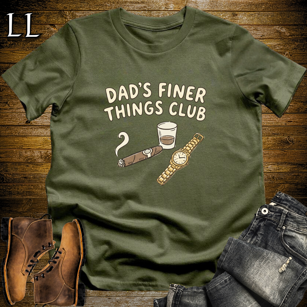 Dads Finer Thing Club Cigar Softstyle T Shirt Military Green | Cigar Dad Gift Tee