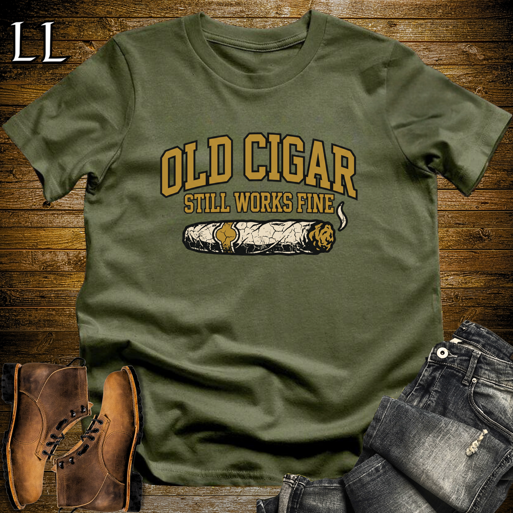 Old Cigar Still Works Fine Softstyle T Shirt Military Green | Funny Cigar Tee