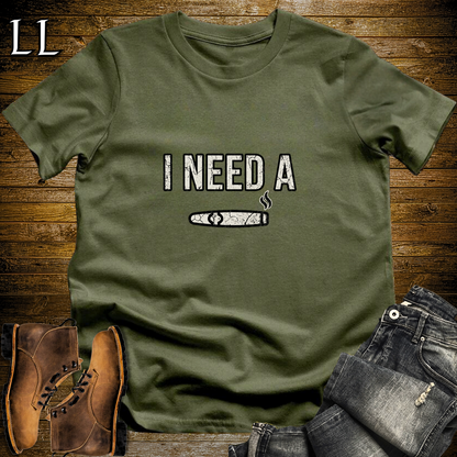Need A Cigar Softstyle T Shirt Military Green | Funny Cigar Tee