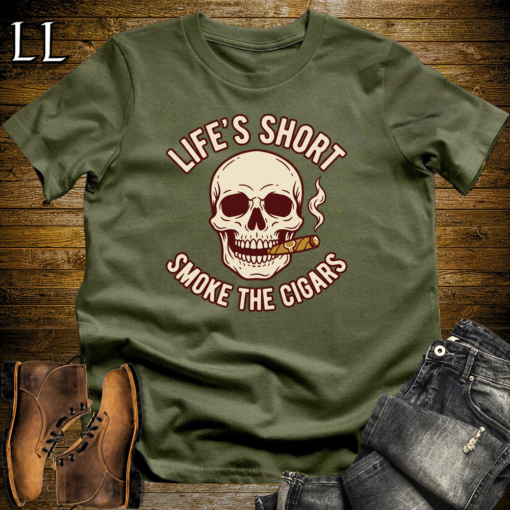 Lifes Short Smoke The Cigars Softstyle T Shirt Military Green | Cigar Lover Tee