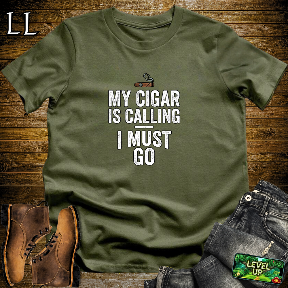 My Cigar Is Calling I Must Go Softstyle T Shirt Military Green | Funny Cigar Tee