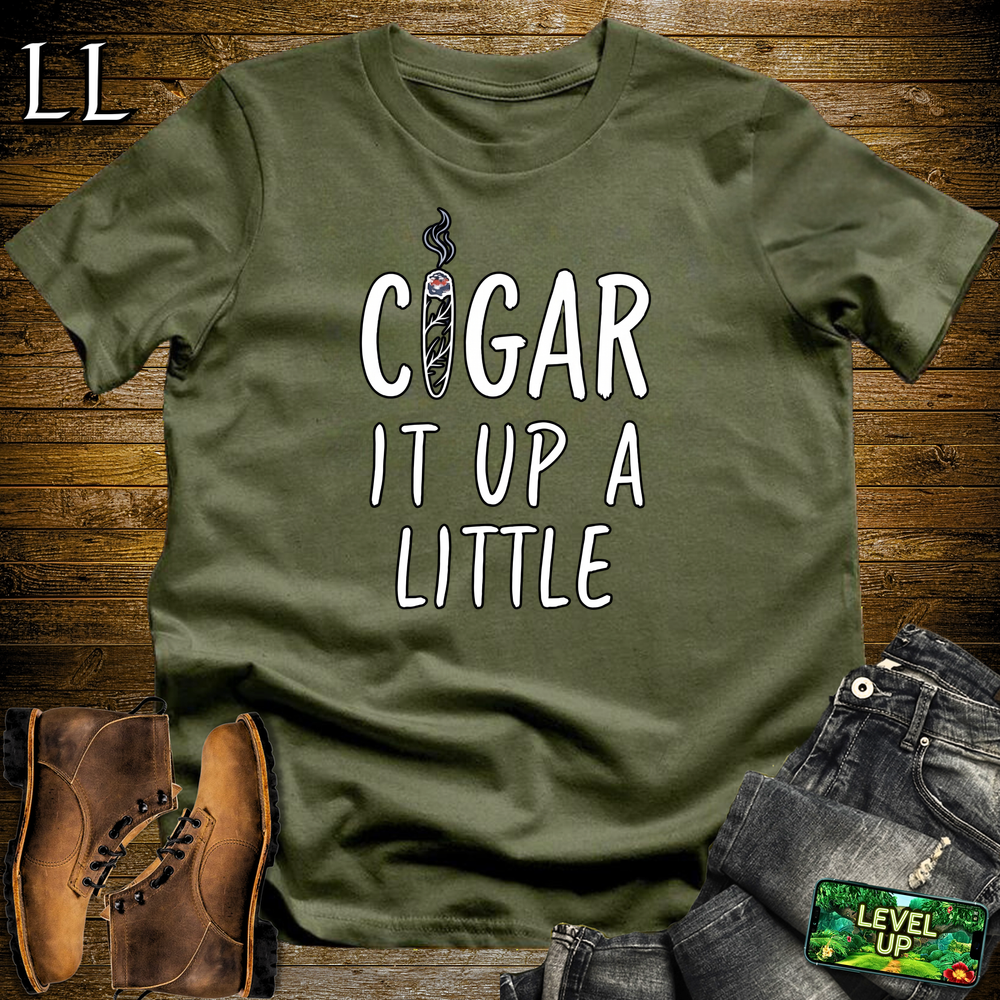 Cigar It Up A Little Softstyle T Shirt Military Green | Funny Cigar Tee