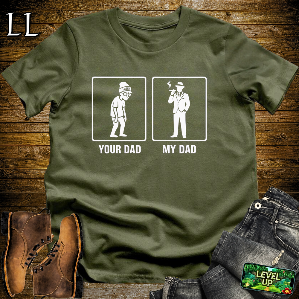 Your Dad Vs My Dad Cigars Softstyle T Shirt Military Green | Funny Cigar Dad Tee
