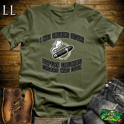 Smoking Cigars Before It Was Cool Softstyle T Shirt Military Green | Funny Cigar Tee