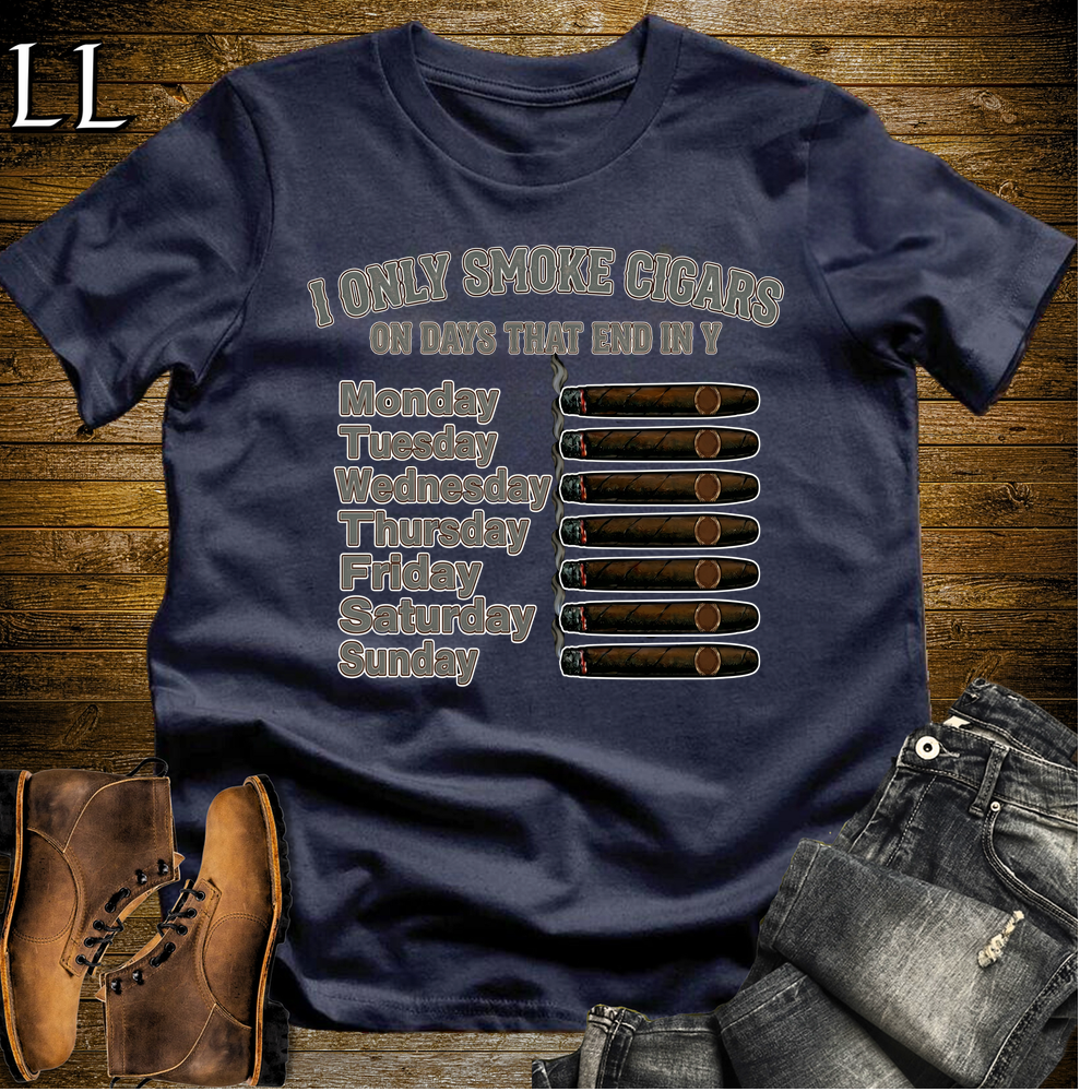 Only Smoke Cigars On Days That End In Y Tee Navy | Funny Cigar Shirt