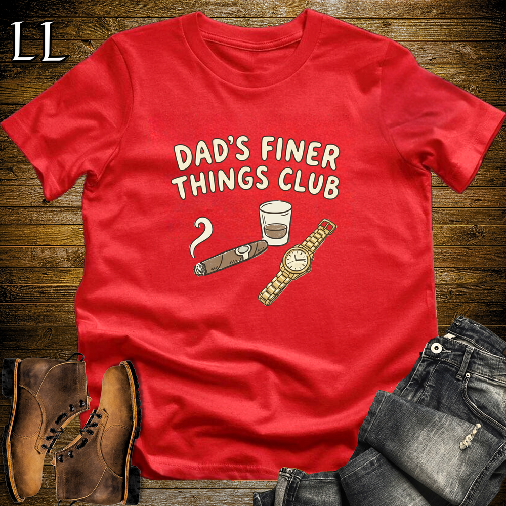 Dads Finer Thing Club Cigar Softstyle T Shirt Red | Cigar Dad Gift Tee