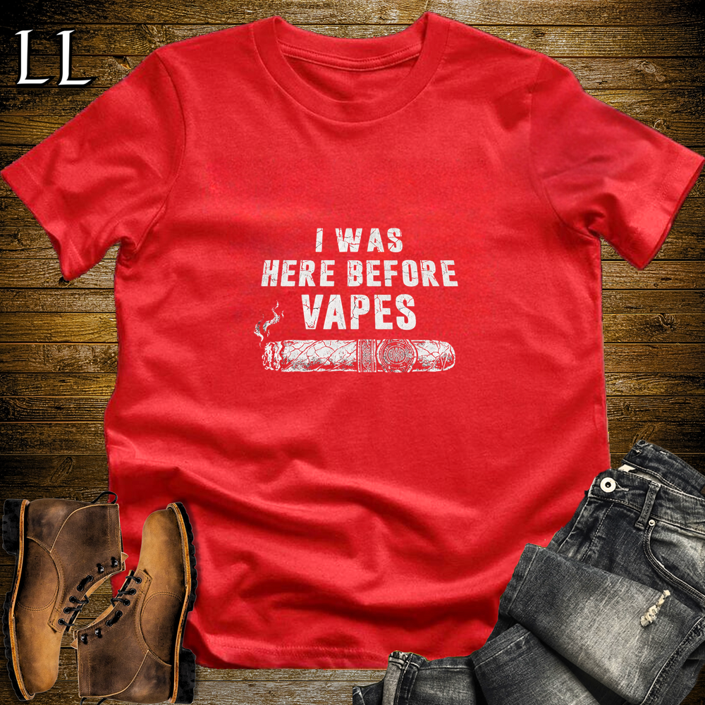 Cigar Was Here Before Vapes Softstyle T Shirt Red | Funny Cigar Tee