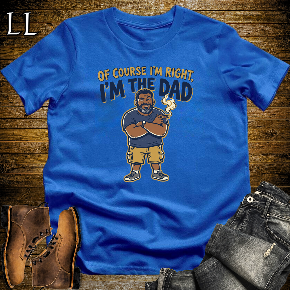 Of Course Im Right Cigar Softstyle Tee Royal Blue | Funny Cigar Dad Tee