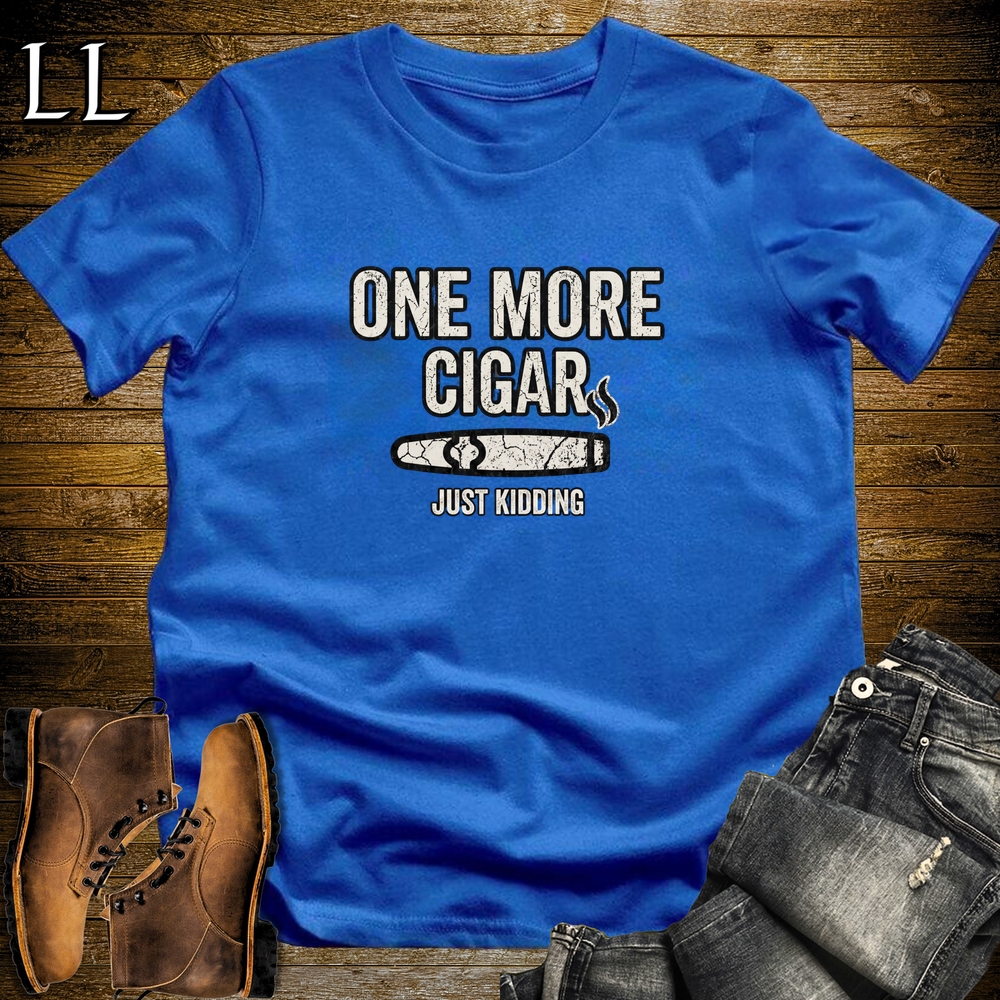 One More Cigar Kidding Softstyle T Shirt Royal | Funny Cigar Tee