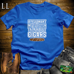 If You Want Me To Listen Cigars Softstyle T Shirt Royal | Funny Cigar Tee