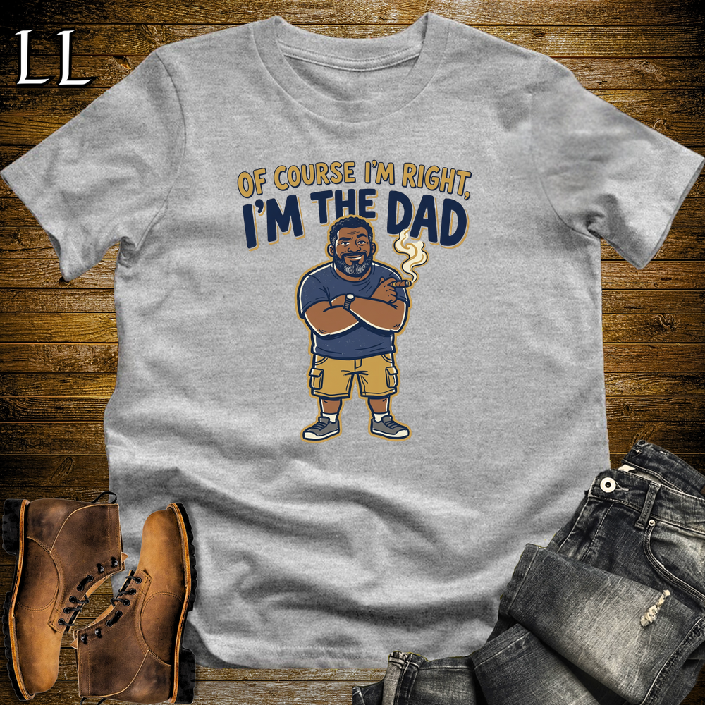 Of Course Im Right Cigar Softstyle Tee Sport Grey | Funny Cigar Dad Tee