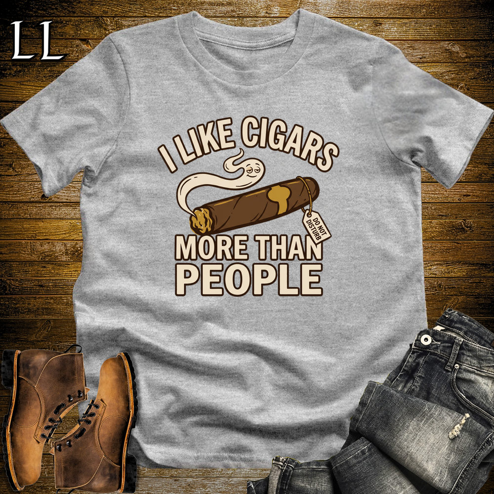 I Like Cigars More Than People Softstyle T Shirt Sport Grey | Funny Cigar Tee
