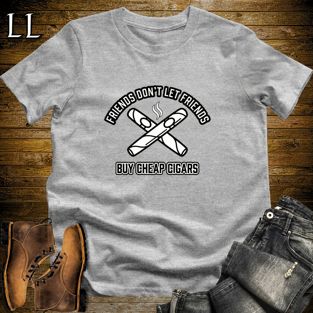 Friends Dont Let Friends Buy Cheap Cigars Softstyle T Shirt Sport Grey | Funny Cigar Tee