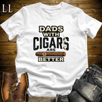 Dads With Cigars Are Better Softstyle Tee White | Cigar Dad Slogan Tee