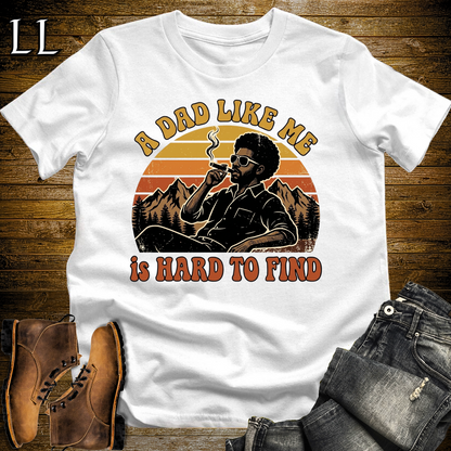 A Dad Like Me Is Hard To Find Cigar Softstyle Tee White | Cigar Dad Slogan Tee