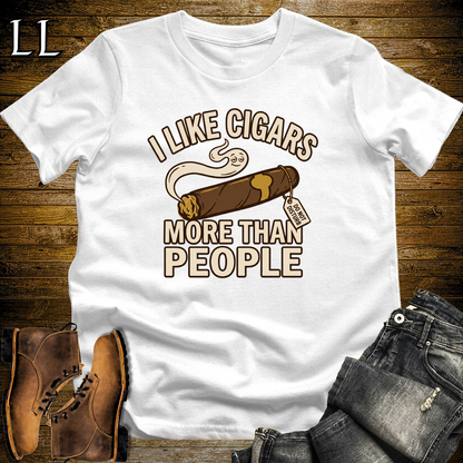 I Like Cigars More Than People Softstyle T Shirt White | Funny Cigar Tee