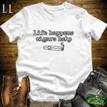 Life Happens Cigars Help Softstyle T Shirt White | Funny Cigar Tee