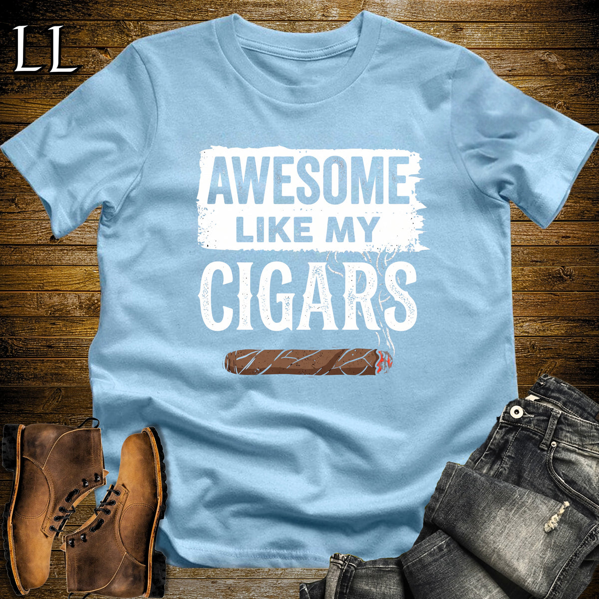 Awesome Like My Cigars T-Shirt Light Blue | Funny Cigar Tee
