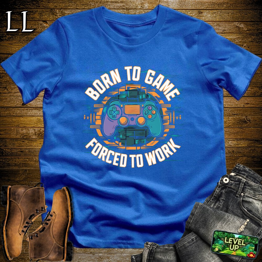 Born To Game Forced To Work Softstyle Tee - Royal - LegacyLayers