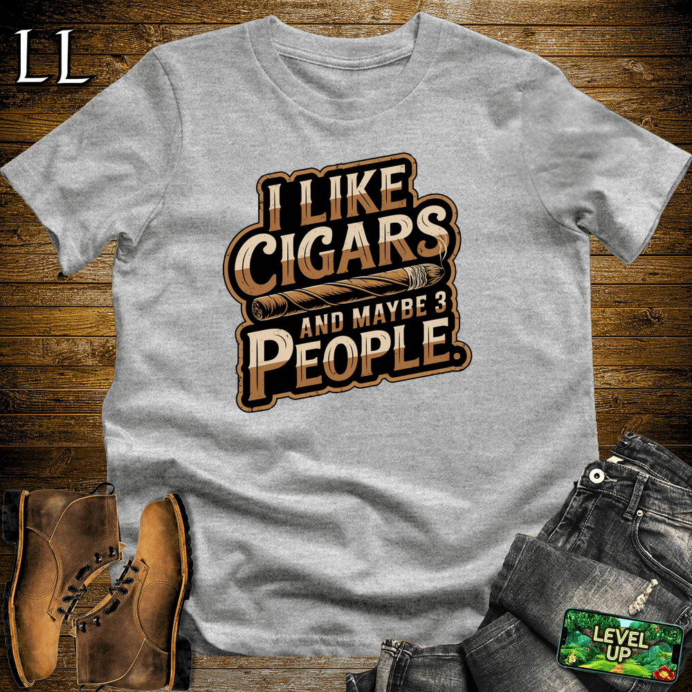 Cigar I Like Cigars And Maybe 3 People - Sport Grey - LegacyLayers
