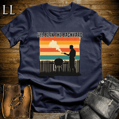 I'll Be In The Backyard Cigar Shirt Navy | Funny Cigar Tee