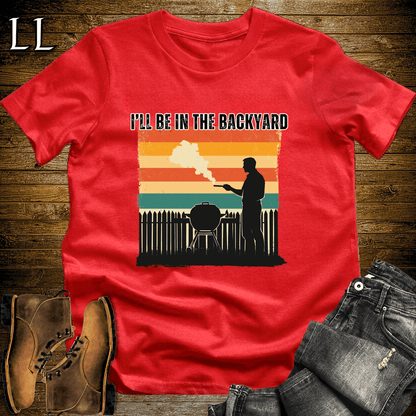 I'll Be In The Backyard Cigar Shirt Red | Funny Cigar Tee