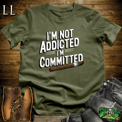 I'm Not Addicted Cigar Shirt Military Green | Funny Cigar Tee