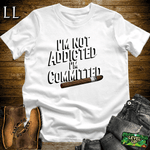 I'm Not Addicted Cigar Shirt White | Funny Cigar Tee