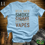 Cigar Real Men Smoke Cigars - Light Blue - LegacyLayers