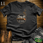 Cigar Stay Lit My Friend - Black - LegacyLayers