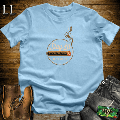 "Stay Lit My Friend" cigar quote graphic tee in Light Blue — by Legacy Layers