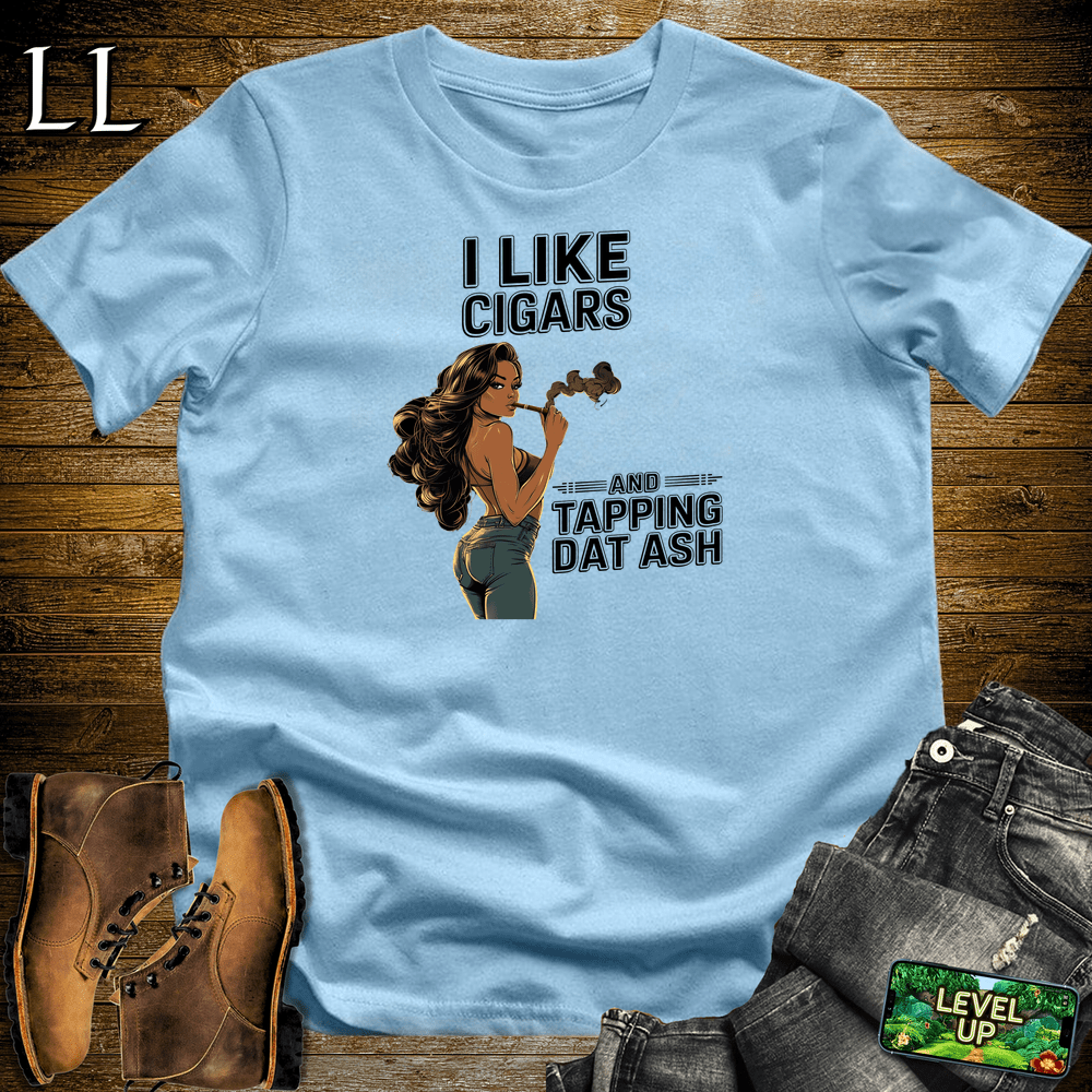 Cigar Tap Dat Ash Light Blue | Funny Cigar Lover Tee