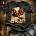 Cigar This Is How I Roll Softstyle T-Shirt Black | Funny Cigar Tee