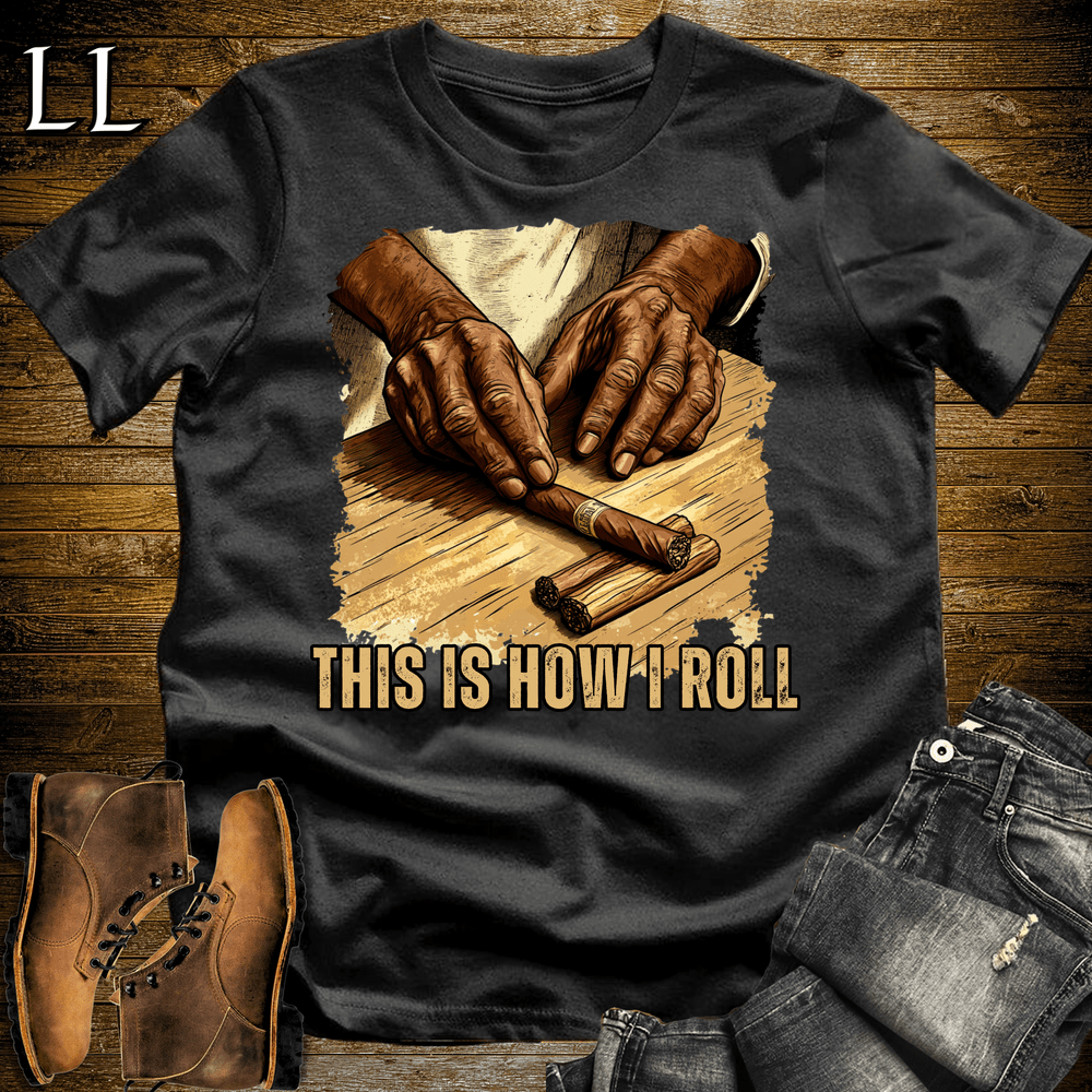 Cigar This Is How I Roll Softstyle T-Shirt Black | Funny Cigar Tee