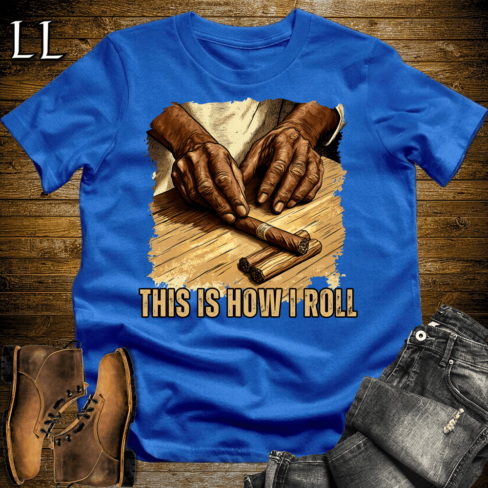 Cigar This Is How I Roll Softstyle T-Shirt Royal Blue | Funny Cigar Tee