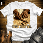 Cigar This Is How I Roll Softstyle T-Shirt White | Funny Cigar Tee