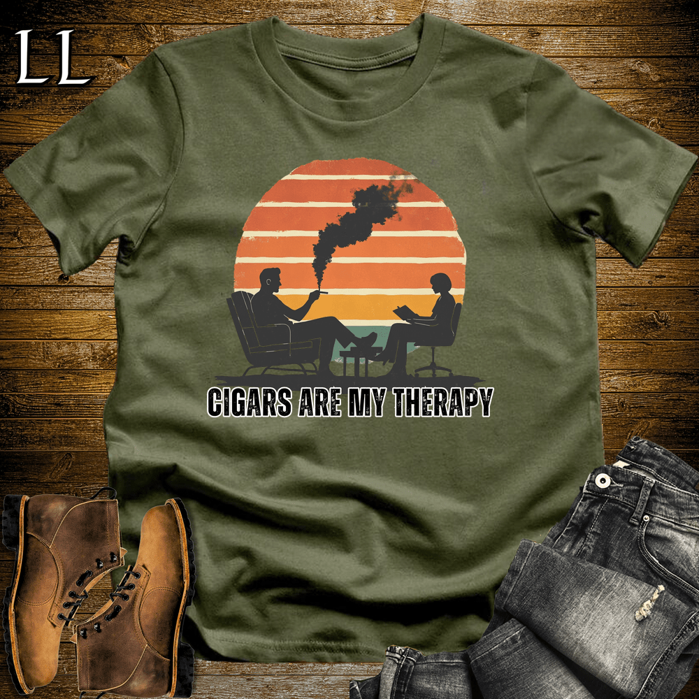 Cigars Are My Therapy Shirt Military Green | Funny Cigar Lover Tee