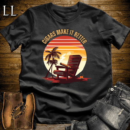 Cigar Makes It Better Shirt Black | Funny Cigar Tee