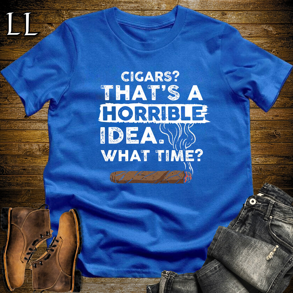 Cigars Thats a Horrible Idea T-Shirt Royal | Funny Cigar Quote Tee