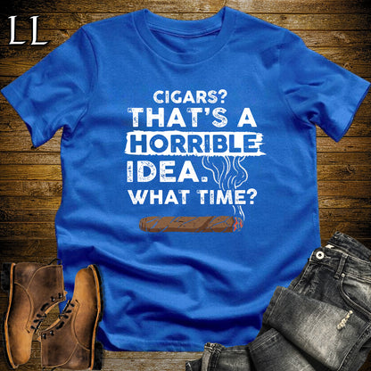 Cigars Thats a Horrible Idea T-Shirt Royal | Funny Cigar Quote Tee