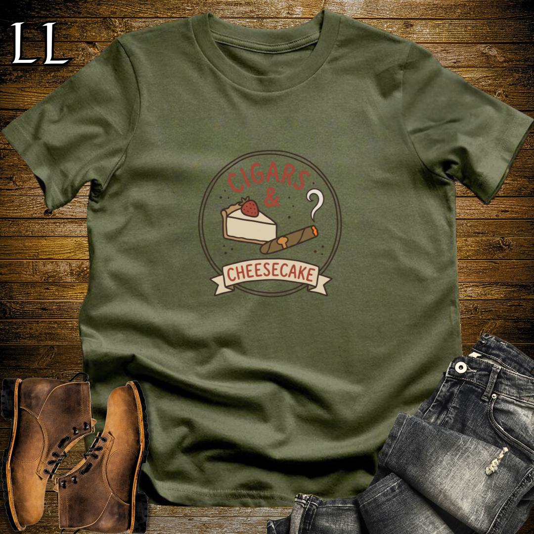 Cigars and Cheesecake T-Shirt Military Green | Dessert Cigar Lover Gift Tee