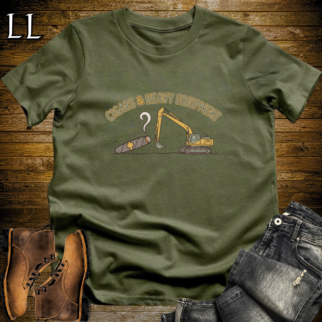 Cigars and Heavy Equipment T-Shirt Military Green | Heavy Equipment Operator Cigar Gift Tee