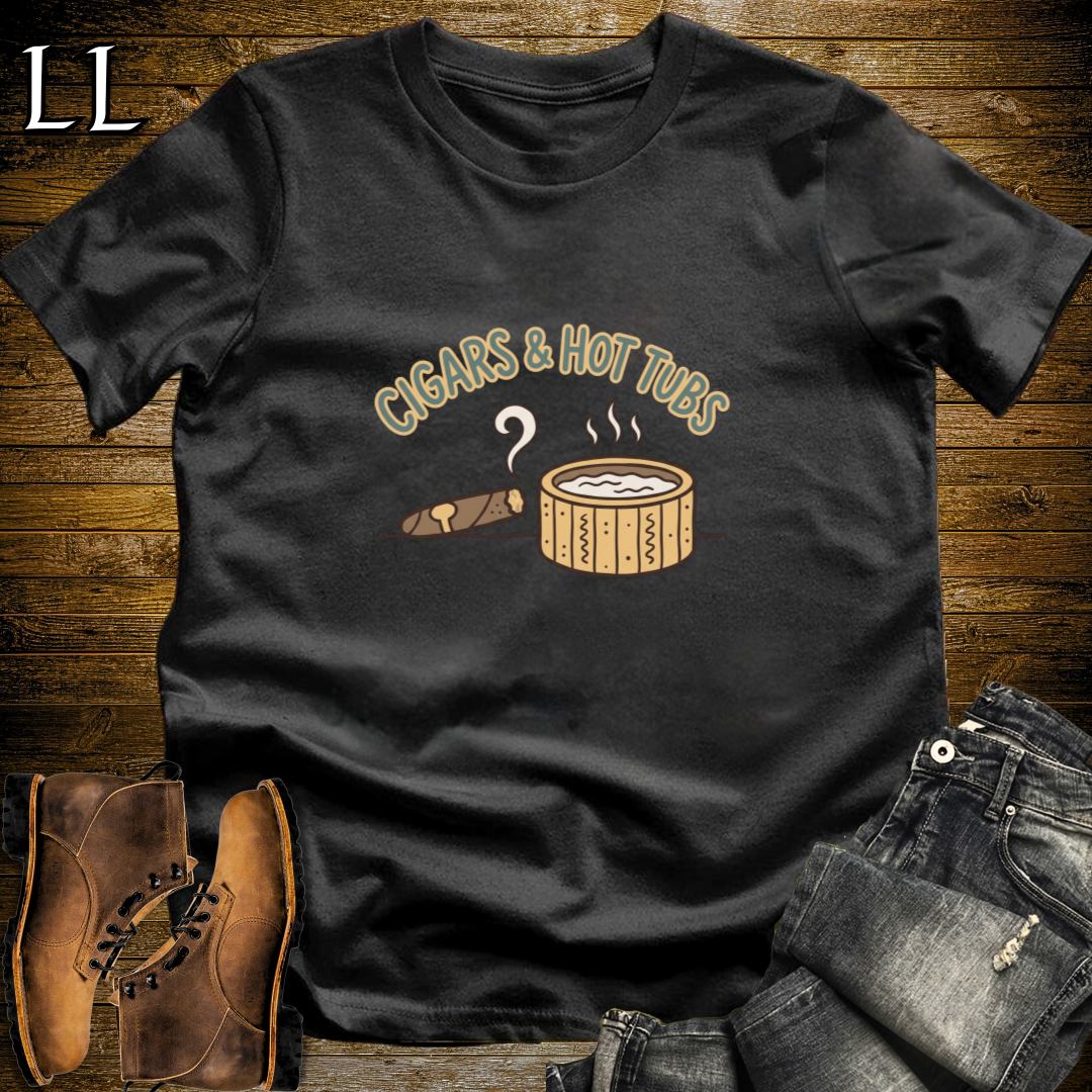 Cigars and Hot Tubs T-Shirt Black | Cigar Lover Gift Shirt