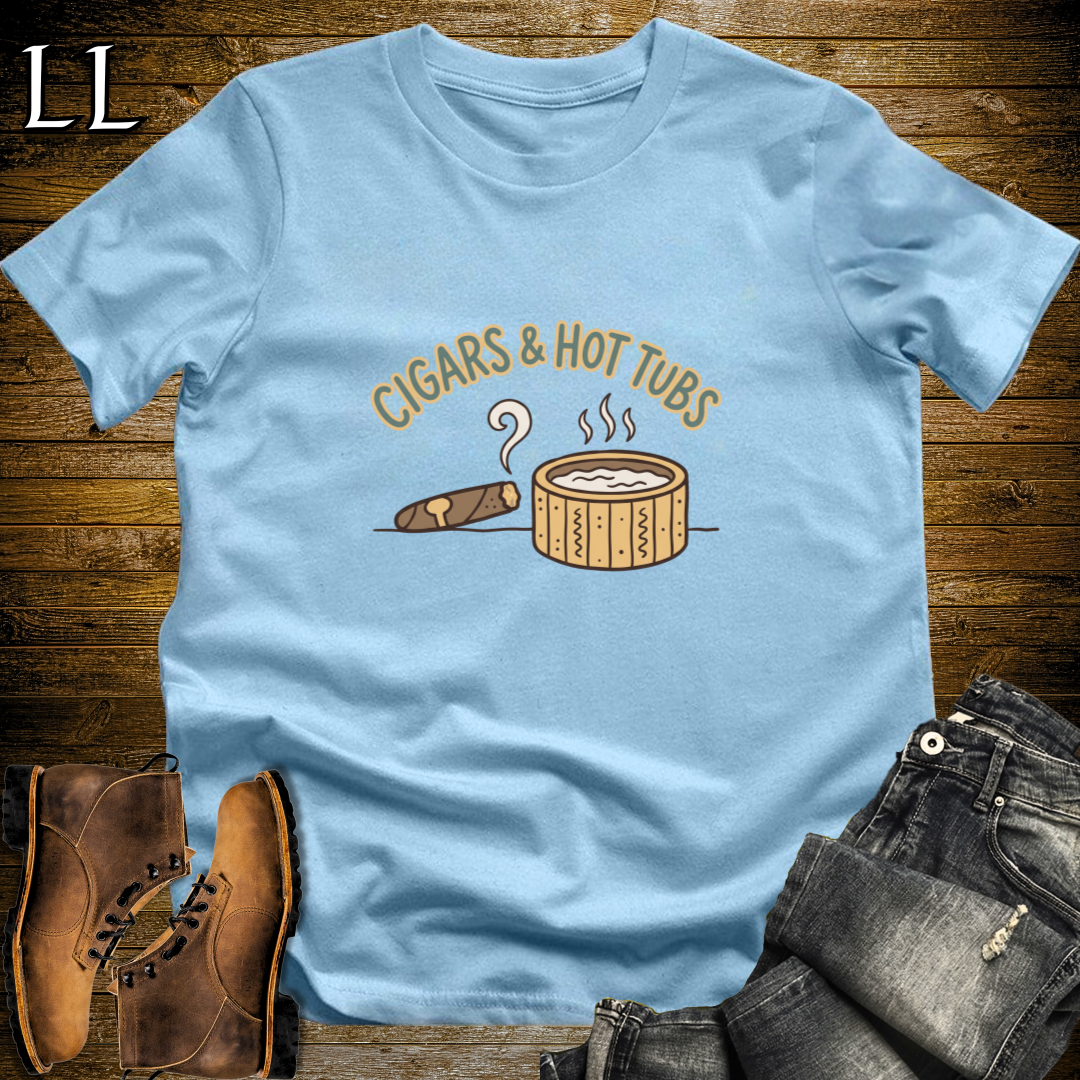 Cigars and Hot Tubs T-Shirt Light Blue | Cigar Lover Gift Shirt